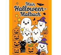 Mein süßes Halloween-Malbuch: Für Kinder ab 4 Jahren