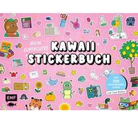 Mein supercutes Kawaii-Stickerbuch mit über 500 wiederablösbaren Stickern: Stickerspaß für Kids und Teens: Verwandle 10 kunterbunte Szenen in Cute Corners und Cozy Spaces