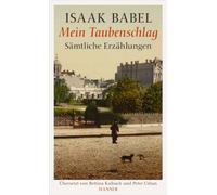 Mein Taubenschlag: Sämtliche Erzählungen
