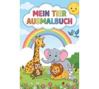 Mein Tier Ausmalbuch