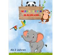 Mein Tier Malbuch