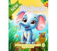 Mein Tier-Malspaß - 100 Seiten Ausmalfreude für Kinder: Malbuch für Kinder ab 3