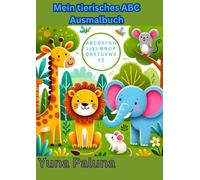 Mein tierisches Alphabet Ausmalbuch