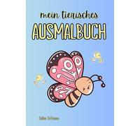 Mein tierisches Ausmalbuch