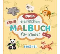 Mein tierisches Malbuch für Kinder ab 1 Jahr - Kritzelspaß mit Bauernhoftiere, Waldtiere & mehr 60 einfache und süße Motive: Das perfekte Geschenk für ... oder einfach für kreative Nachmittage!