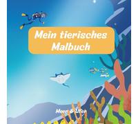 Mein tierisches Malbuch: Meer & Ufer