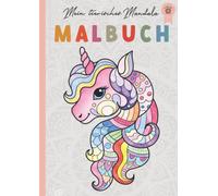 Mein tierisches Mandala Malbuch: 50 Tiermandalas für Kinder ab 4 Jahren, Kreativität fördern mit dem Mandala Malbuch für Kinder, ein tolles Geschenk für kleine kreative Köpfe
