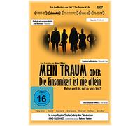 Mein Traum oder die Einsamkeit ist nie allein