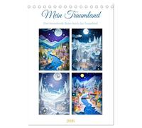 Mein Traumland (Tischkalender 2026 DIN A5 hoch), CALVENDO Monatskalender: Das Traumland ist ein mystischer Ort, der nur in unseren Träumen existiert