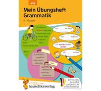 Mein Übungsheft Grammatik 4. Klasse: Lernhilfe Deutsch 4. Klasse, Grammatik lernen - Satzglieder, Wortbildung, Satzarten Grundschule: 414