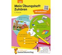 Mein Übungsheft - Zuhören und verstehen 2. Klasse: Hörverstehen, Gedächtnistraining und Konzentrationsspiele für Kinder ab 7