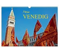 Mein VENEDIG (Wandkalender 2026 DIN A3 quer), CALVENDO Monatskalender: Venedig, das Weltkulturerbe ist ein Fest der Sinne. Lebensgefühl, Historie und sensationelle Kultur in einer Stadt vereint.