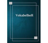 Mein Vokabelheft DIN A4 Vokabelbuch 2 Spalten 106 Seiten Schulheft Übungsheft um Sprachen und Vokabeln leichter zu lernen & notieren Notizbuch ... Sprachschule Schulbedarf Lernkontrolle A33A