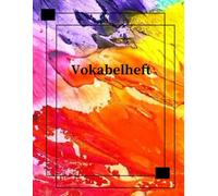 Mein Vokabelheft DIN A4 Vokabelbuch 2 Spalten 106 Seiten Schulheft Übungsheft um Sprachen und Vokabeln leichter zu lernen & notieren Notizbuch ... Sprachschule Schulbedarf Lernkontrolle A31A