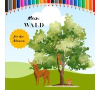 Mein Wald: Malbuch von Arwen H.