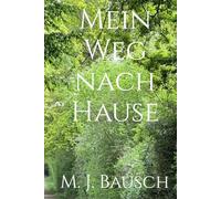 Mein Weg nach Hause