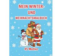 Mein Winter-und Weihnachtsmalbuch