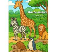 Mein Zoo-Malbuch: 11 SPANNENDE TIERE ZUM AUSMALEN