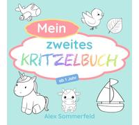 Mein Zweites Kritzelbuch: Erstes Ausmalbuch für Kleinkinder ab 1 Jahr | 70 Große Ausmalbilder für kleine Hände | Fördert spielerisch Kreativität und die motorischen Fähigkeiten
