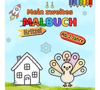Mein zweites Kritzelbuch - Für Kinder ab 2 Jahren: 60 einfache Motive zum Ausmalen - fördert Kreativität, Konzentration und Feinmotorik