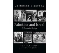 Meindert Dijkstra Palestine and Israel (Copertina rigida)