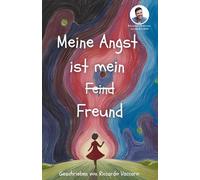 Meine Angst ist mein Freund