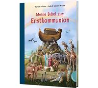 Meine Bibel zur Erstkommunion: Hochwertig illustrierte Kinderbibel als Geschenk für Mädchen und Jungen