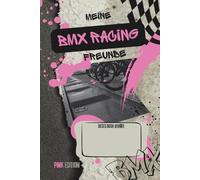 Meine BMX RACING Freunde: PINK EDITION
