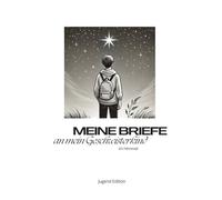 Meine Briefe an mein Geschwisterkind im Himmel: Jugend Edition für Jungs