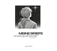 Meine Briefe an mein Geschwisterkind im Himmel: Jugend Edition für Mädchen