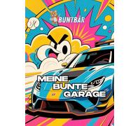 Meine bunte Garage - Malbuch: 35 Bilder zum ausmalen
