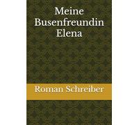 Meine Busenfreundin Elena