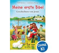 Meine erste Bibel: Geschichten von Jesus