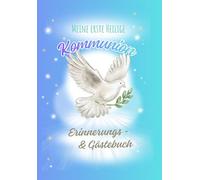 Meine Erste Heilige Kommunion: Erinnerungs- & Gästebuch