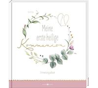 Meine erste heilige Kommunion: Erinnerungsalbum