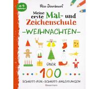 Meine erste Mal- und Zeichenschule - Weihnachten. Ab 4 Jahren