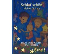 Meine ersten Gute Nacht Geschichten: Band 5