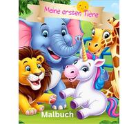 Meine ersten Tiere - Malbuch