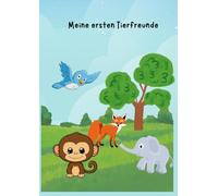 Meine ersten Tierfreunde