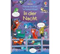 Meine ersten Wimmelrätsel: In der Nacht: Wimmelbuch mit Such- und Zählaufgaben - vielfältige Motive mit Tieren in der Nacht - für Kinder ab 4 Jahren