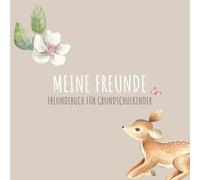 Meine Freunde 'Feenwald Edition' - Freundebuch für die Grundschule: Zauberhaftes Freundebuch für Kinder ab 6 Jahren - mit Platz für 20 Freunde, kreative Fragen & bunte Eintrageseiten im Feen-Design