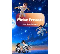 Meine Freunde in der Grundschulzeit: Freundebuch - Superhelden für große Kids