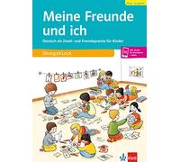 Meine Freunde und ich, Neue Ausgabe: Deutsch als Zweit- und Fremdsprache für Kinder. Übungsblock + Audios online