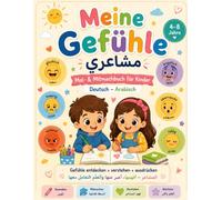 Meine Gefühle: Mal- & Mitmachbuch für Kinder - Deutsch-Arabisch