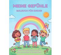 Meine Gefühle: Malbuch für Kinder ab 2 Jahren