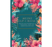 Meine GLP-1 Reise: Erfolgstagebuch & Tracker für die Abnehmspritze