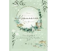 MEINE KOMMUNION Mein Ausfüllbuch für diese besondere Zeit!: AUSFÜLLBUCH inklusive GÄSTEBUCH zur Kommunion für Jungen und Mädchen mit kreativen Fragen ... Einkleben super zur PERSÖNLICHKEITSBILDUNG