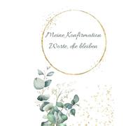 Meine Konfirmation, Worte die bleiben: Gästebuch und Fotos