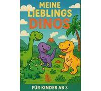 Meine Lieblings Dinos: Malbuch für Kinder ab 3 Jahren