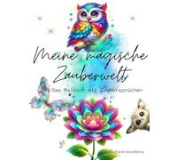 Meine magische Zauberwelt: Das Malbuch mit Zaubersprüchen